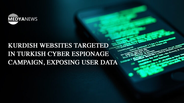 Kurdish websites targeted in Turkish cyber espionage campaign, exposing user data
