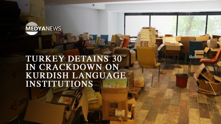 Turkey detains 30 in crackdown on Kurdish language institutions