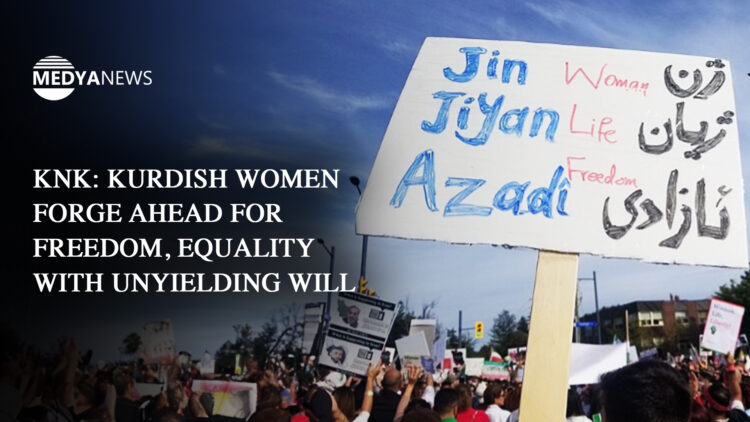 KNK: Kurdish women forge ahead for freedom, equality with unyielding will