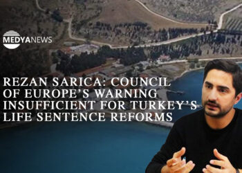 Rezan Sarıca: Council of Europe’s warning insufficient for Turkey’s life sentence reforms