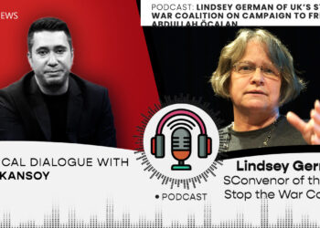 Podcast: Lindsey German of UK’s Stop the War Coalition on campaign to free Abdullah Öcalan