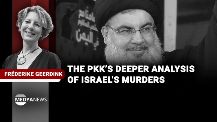 The PKK’s deeper analysis of Israel’s murders