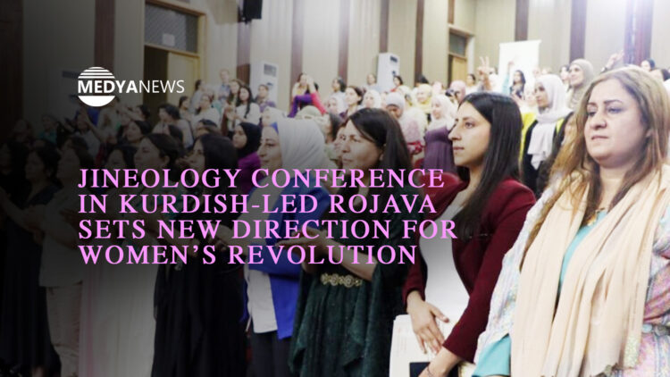 Jineology conference in Kurdish-led Rojava sets new direction for women’s revolution
