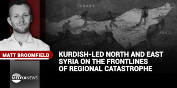 Kurdish-led North and East Syria on the frontlines of regional catastrophe