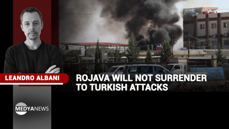 Rojava will not surrender to Turkish attacks
