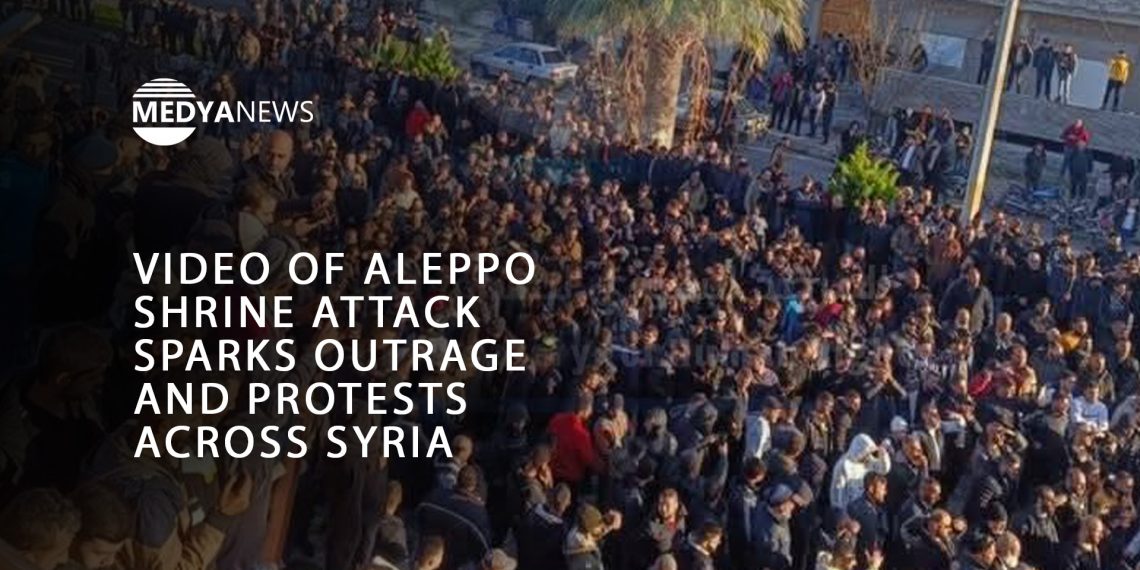 Video of Aleppo shrine attack sparks outrage and protests across Syria
