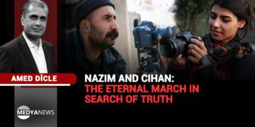 Nazım and Cihan: The eternal march in search of truth
