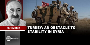 Fehim Işık | Turkey: An obstacle to stability in Syria