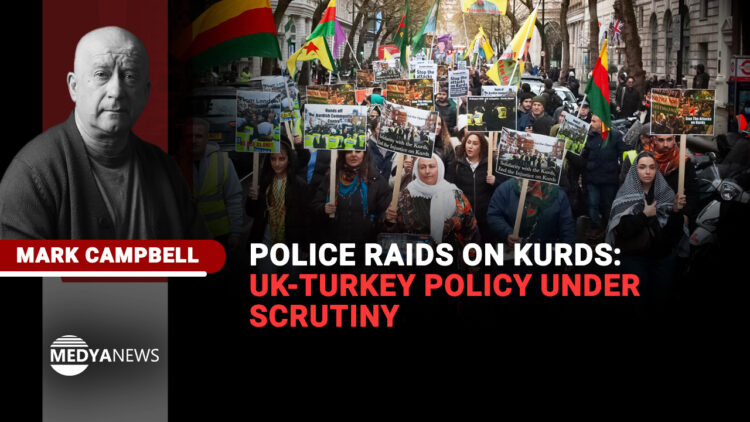 Police raids on Kurds: UK-Turkey policy under scrutiny