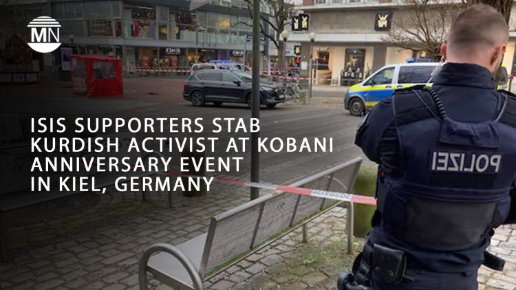 ISIS supporters stab Kurdish activist at Kobani anniversary event in Kiel, Germany