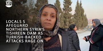Locals safeguard northern Syria’s Tishreen Dam as Turkish-backed attacks rage on