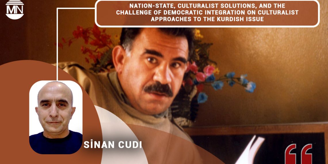 Nation-state, culturalist solutions, and the challenge of democratic integration on culturalist approaches to the Kurdish issue