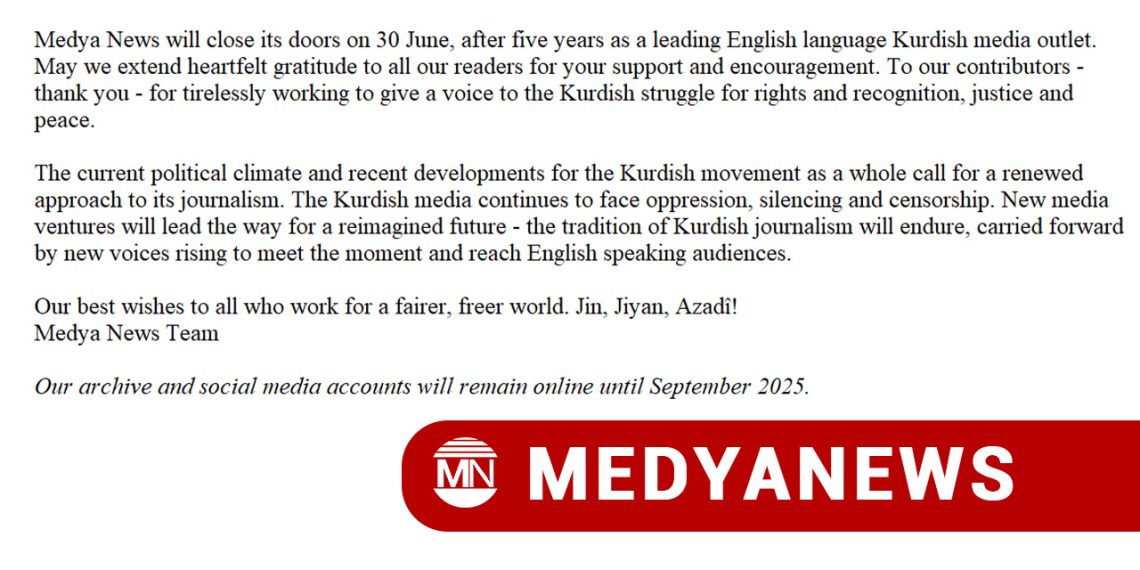 ANNOUNCEMENT: Medya News closes amid shifting political landscape, makes way for reimagined Kurdish media