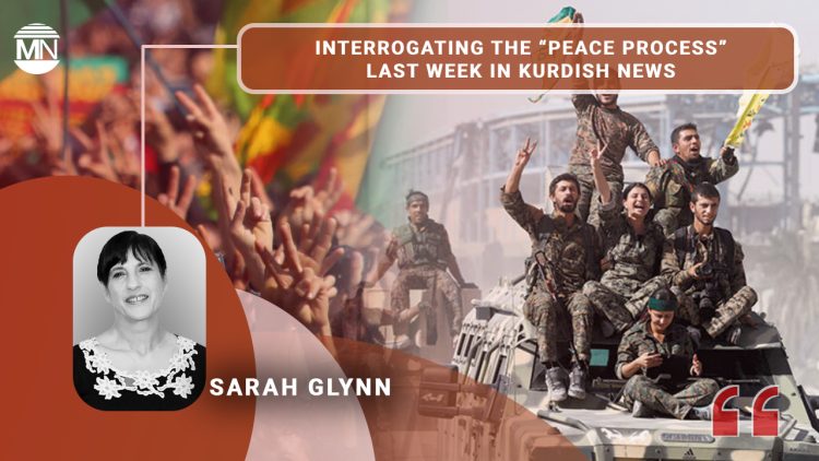 Interrogating the “Peace Process” – last week in Kurdish News