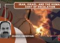 Iran, Israel, and the human cost of escalation
